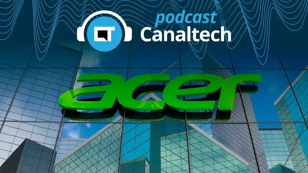 Bastidores: como um notebook Acer chega ao Brasil